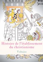 Histoire de l'etablissement du christianisme
