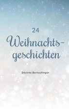 24 Weihnachtsgeschichten