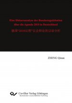 Eine Diskursanalyse der Bundestagsdebatten über die Agenda 2010 in Deutschland
