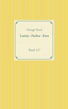 Lavinia - Pauline - Kora