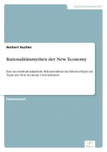 Rationalitatsmythen der New Economy