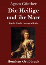 Die Heilige und ihr Narr (Grossdruck)