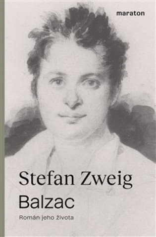 Stefan Zweig - Balzac
