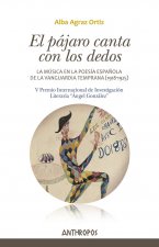 EL PÁJARO CANTA CON LOS DEDOS