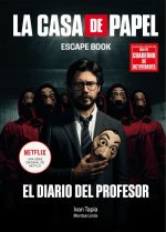 La casa de papel. Escape book EDICIÓN ESPECIAL