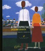 A interpretación (re)considerada