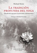 TRADICION PROFUNDA DEL YOGA,LA