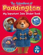 Adventures of Paddington: My Important Jobs Sticker Book