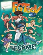 FGTeeV Presents: Into the Game!