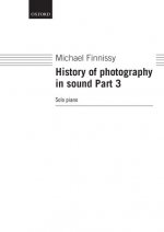History of photography in sound Part 3 (Spiralbound paperback)