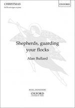 Shepherds, guarding your flocks (Paperback)