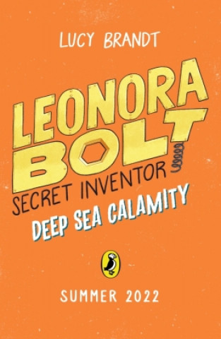 Leonora Bolt: Deep Sea Calamity