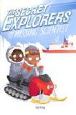 Secret Explorers and the Missing Scientist