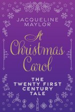 Christmas Carol - The 21st Century Tale