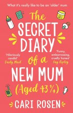 Secret Diary of a New Mum (aged 43 1/4)
