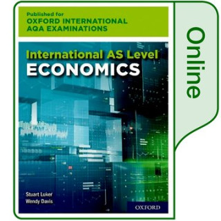 International AS-level Economics for Oxford International AQA Examinations Online Textbook  (DO)