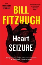 Heart Seizure (The Transplant Tetralogy, Book 1)