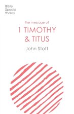 Message of 1 Timothy and Titus