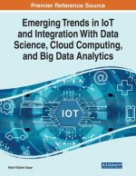 Emerging Trends in IoT and Integration With Data Science