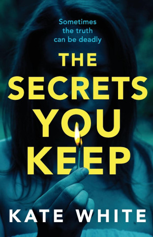 Secrets You Keep