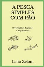 Pesca Simples com Pao