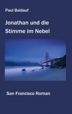 Jonathan und die Stimme im Nebel