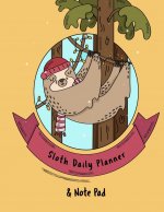 Sloth Daily Planner And Note Pad