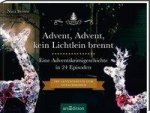 Advent, Advent, kein Lichtlein brennt