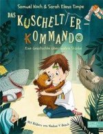 Das Kuscheltier-Kommando (Band 1)
