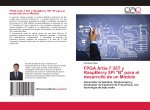FPGA Artix-7 35T y RaspBerry 3PI B para el desarrollo de un Modulo