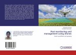 Pest monitoring and management using drones
