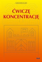Ćwiczę koncentrację