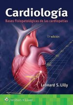 Cardiologia. Bases fisiopatologicas de las cardiopatias