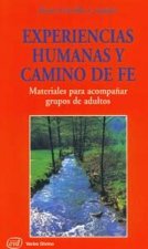 Experiencias humanas y camino de fe