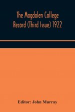 Magdalen College Record (Third Issue) 1922