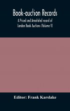 Book-auction records; A Priced and Annotated record of London Book Auctions (Volume V)