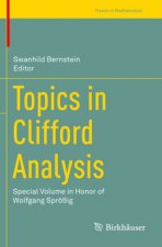 Topics in Clifford Analysis