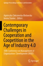 Contemporary Challenges in Cooperation and Coopetition in the Age of Industry 4.0