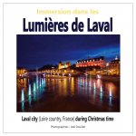 Immersion dans les Lumi?res de Laval