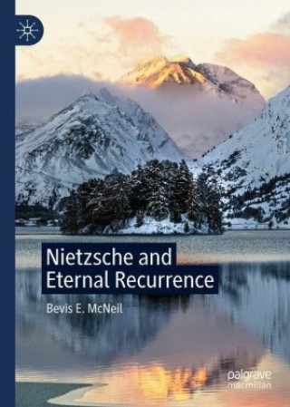 Nietzsche and Eternal Recurrence