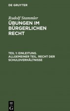 Einleitung. Allgemeiner Teil. Recht Der Schuldverhaltnisse