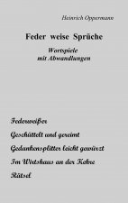 Feder weise Spruche