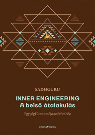 Inner Engineering -  A belső átalakulás