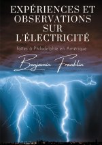 Experiences et observations sur l'electricite