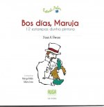 BOS DIAS MARUJA-12 ESTAMPAS DUNHA PINTORA- GALLEGO