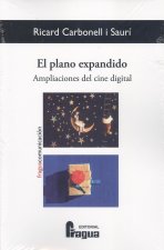 El plano expandido. Ampliaciones del cine digital.
