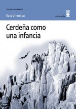 CERDEÑA COMO UNA INFANCIA