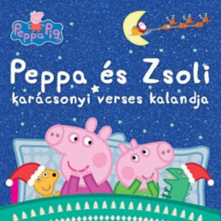 Peppa malac - Peppa ďż˝s Zsoli karďż˝csonyi verses kalandja