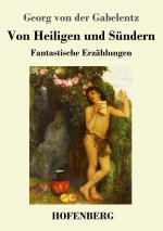 Von Heiligen und Sundern