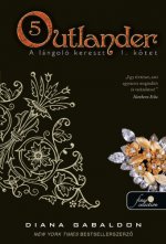 Outlander 5. - A lángoló kereszt 2/1. kötet - puha kötés